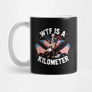 WTF-Is-A-Kilometer Mug